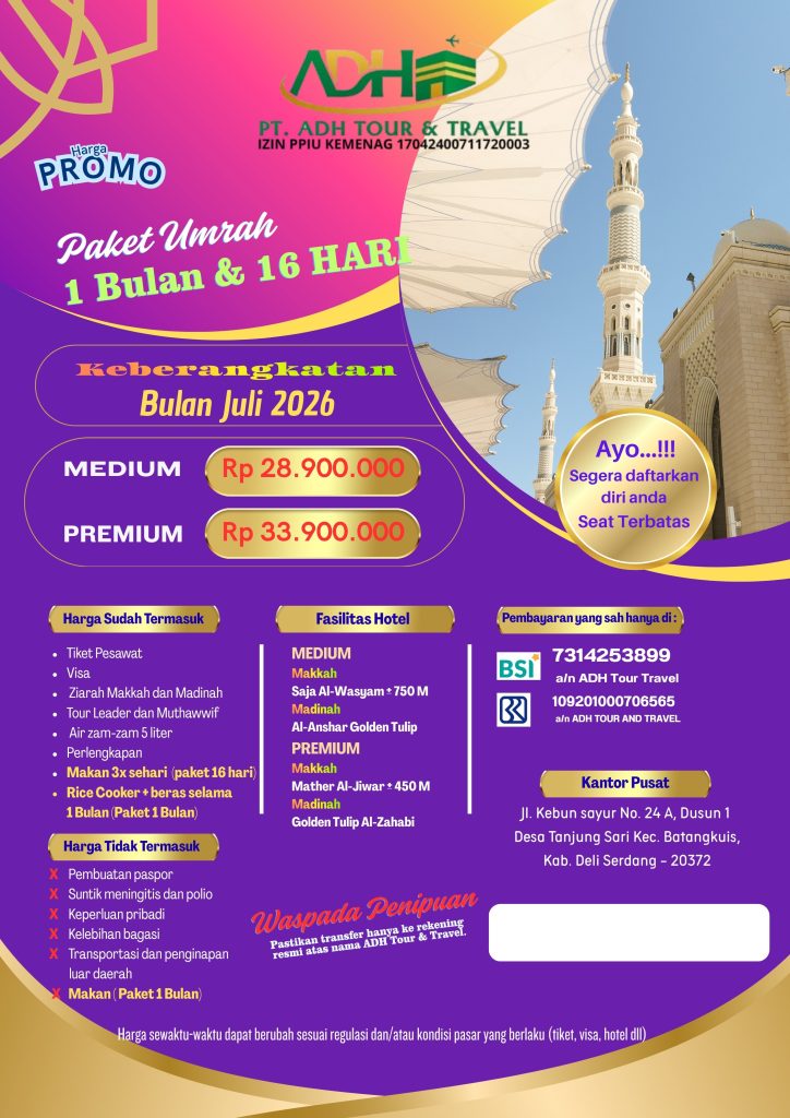 Brosur paket umroh 1 Bulan & 16 hari Juli 2026 harga promo medium dan premium